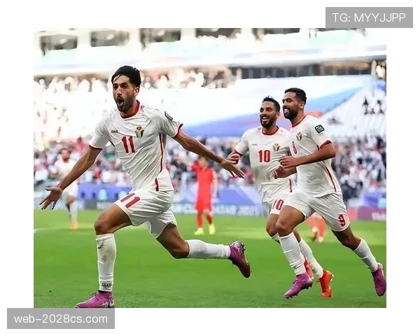 约旦冲击2026世界杯阵容预测:核心球员与晋级前景分析 约旦冲击2026世界杯阵容预测:核心球员与晋级前景分析